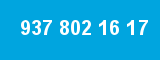 937 802 16 17 937 802 16 17